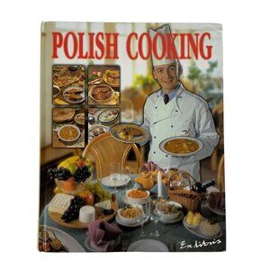 Polish Cooking Hardcover Cookbook By Alina Fedak Ex Libris 2003
